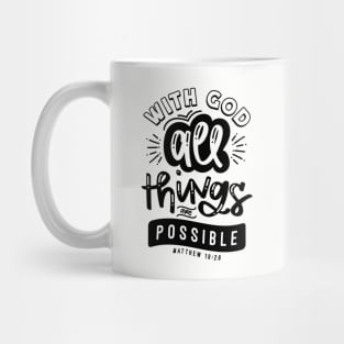 With God All Things Are Possible Mug